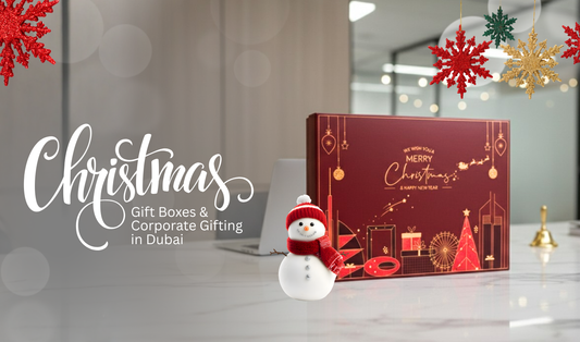 Christmas Gift Boxes & Corporate Gifting in Dubai 2025