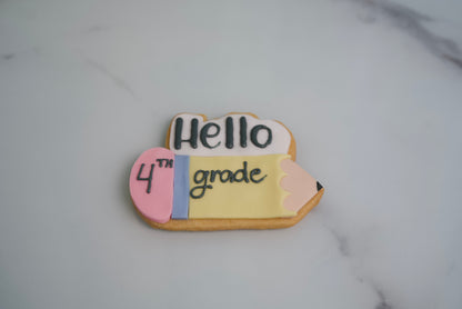 Hello New Grade Pencil Cookies